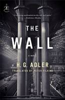 H. G. Adler - The Wall - 9780812983159 - V9780812983159