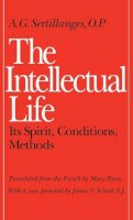A.g. Sertillanges - The Intellectual Life - 9780813206462 - V9780813206462