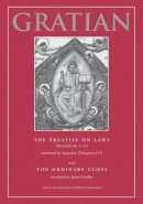 Gratian - The Treatise on Laws: v. 2 (Studies in Mediaeval & Early Modern Canon Law) - 9780813207865 - V9780813207865