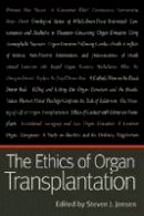 Steven J. Jensen - The Ethics of Organ Transplantation - 9780813218748 - V9780813218748