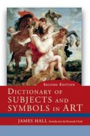 James Hall - Dictionary of Subject and Symbols in Art - 9780813343938 - V9780813343938