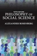 Alexander Rosenberg - Philosophy of Social Science - 9780813349732 - V9780813349732