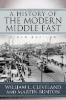 William L. Cleveland - A History of the Modern Middle East - 9780813349800 - V9780813349800