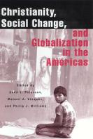 Anna Lisa Peterson (Ed.) - Christianity, Social Change, and Globalization in the Americas - 9780813529325 - V9780813529325