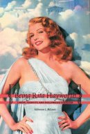 Adrienne L. Mclean - Being Rita Hayworth - 9780813533896 - V9780813533896