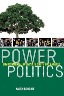 Karen Brodkin - Power Politics: Environmental Activism in South Los Angeles - 9780813546087 - V9780813546087