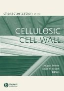 Douglas Stokke - Characterization of the Cellulosic Cell Wall - 9780813804392 - V9780813804392