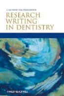J. Anthony Von Fraunhofer - Research Writing in Dentistry - 9780813807621 - V9780813807621