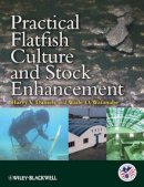 Harry V Daniels - Practical Flatfish Culture and Stock Enhancement - 9780813809427 - V9780813809427