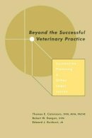 Thomas E. Catanzaro - Beyond the Successful Veterinary Practice - 9780813812090 - V9780813812090