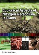 Joe C. Polacco - Ecological Aspects of Nitrogen Metabolism in Plants - 9780813816494 - V9780813816494