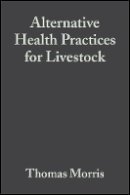 Thomas Morris - Alternative Health Practices for Livestock - 9780813817644 - V9780813817644