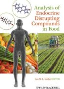 Leo M L Nollet - Analysis of Endocrine Disrupting Compounds in Food - 9780813818160 - V9780813818160