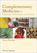 Nancy Scanlan - Complementary Medicine for Veterinary Technicians and Nurses - 9780813818627 - V9780813818627
