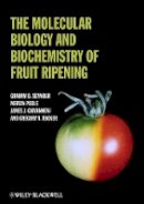 Graham Seymour - The Molecular Biology and Biochemistry of Fruit Ripening - 9780813820392 - V9780813820392