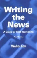 Walter Fox - Writing the News - 9780813822488 - V9780813822488