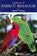 Andrew Luescher - Manual of Parrot Behavior - 9780813827490 - V9780813827490