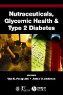 Pasupuleti - Nutraceuticals, Glycemic Health and Type 2 Diabetes - 9780813829333 - V9780813829333
