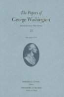 George Washington - The Papers of George Washington (Revolutionary War Series) - 9780813925226 - V9780813925226