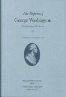 Washington, George. Ed(S): Chase, Philander D. - The Papers of George Washington: 15 September-31 October 1778 (Revolutionary War Series) - 9780813926841 - V9780813926841