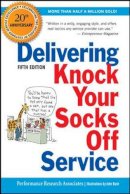 Performance Research Associates - Delivering Knock Your Socks Off Service (Knock Your Socks Off Series) - 9780814417553 - V9780814417553