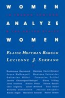 Elaine Baruch - Women Analyze Women - 9780814711705 - V9780814711705