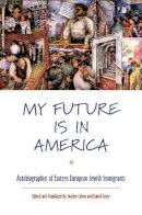 Cohen - My Future is in America - 9780814716953 - V9780814716953