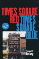 Samuel R. Delany - Times Square Red, Times Square Blue - 9780814719206 - V9780814719206