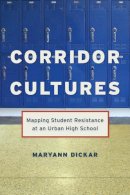Maryann Dickar - Corridor Cultures - 9780814720097 - V9780814720097