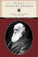 Charles Darwin - The Works of Charles Darwin, Volume 11: A Monograph of the Sub-Class Cirripedia, Volume I: The Lepadidae - 9780814720547 - V9780814720547