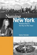 Sanna Feirstein - Naming New York - 9780814727126 - V9780814727126