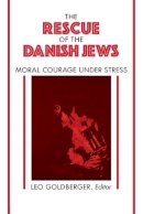 Leo Goldberger - Rescue of the Danish Jews - 9780814730119 - V9780814730119