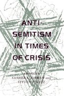 Gilman - Anti-Semitism in Times of Crisis - 9780814730560 - V9780814730560
