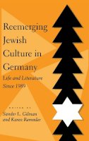Sander L. Gilman - Reemerging Jewish Culture in Germany - 9780814730652 - V9780814730652