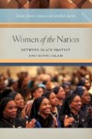 Dawn-Marie Gibson - Women of the Nation: Between Black Protest and Sunni Islam - 9780814737866 - V9780814737866