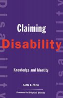 Simi Linton - Claiming Disability: Knowledge and Identity - 9780814751343 - V9780814751343