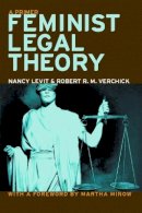 Nancy Levit - Feminist Legal Theory: A Primer - 9780814751992 - V9780814751992