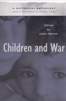 Marten - Children and War: A Historical Anthology - 9780814756676 - V9780814756676