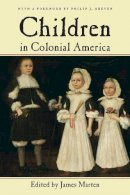 James Marten - Children in Colonial America - 9780814757161 - V9780814757161