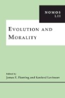 James E. Fleming - Evolution and Morality: NOMOS LII - 9780814771228 - V9780814771228