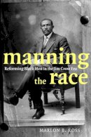 Marlon B. Ross - Manning the Race - 9780814775639 - V9780814775639