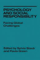 Staub - Psychology and Social Responsibility - 9780814779415 - V9780814779415