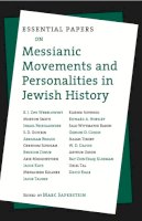 Saperstein - Essential Papers on Messianic Movements and Personalities in Jewish History - 9780814779439 - V9780814779439