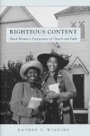 Daphne C. Wiggins - Righteous Content - 9780814794098 - V9780814794098