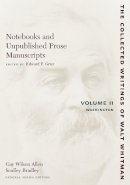 Walt Whitman - The Notebooks and Unpublished Prose Manuscripts. Washington.  - 9780814794364 - V9780814794364