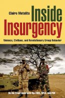 Claire Metelits - Inside Insurgency - 9780814795781 - V9780814795781