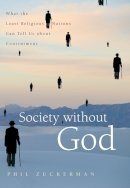 Phil Zuckerman - Society without God - 9780814797143 - V9780814797143