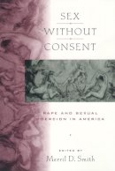 Smith - Sex Without Consent - 9780814797891 - V9780814797891