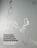 Van Vranken, David, Weiss, Gregory A. - Introduction to Bioorganic Chemistry and Chemical Biology - 9780815342144 - V9780815342144