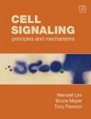 Lim, Wendell, Mayer, Bruce, Pawson, Tony - Cell Signaling - 9780815342441 - V9780815342441